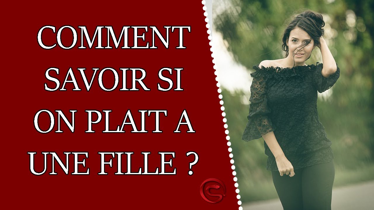 Les signes dintérêt féminin comment savoir si on lui plait