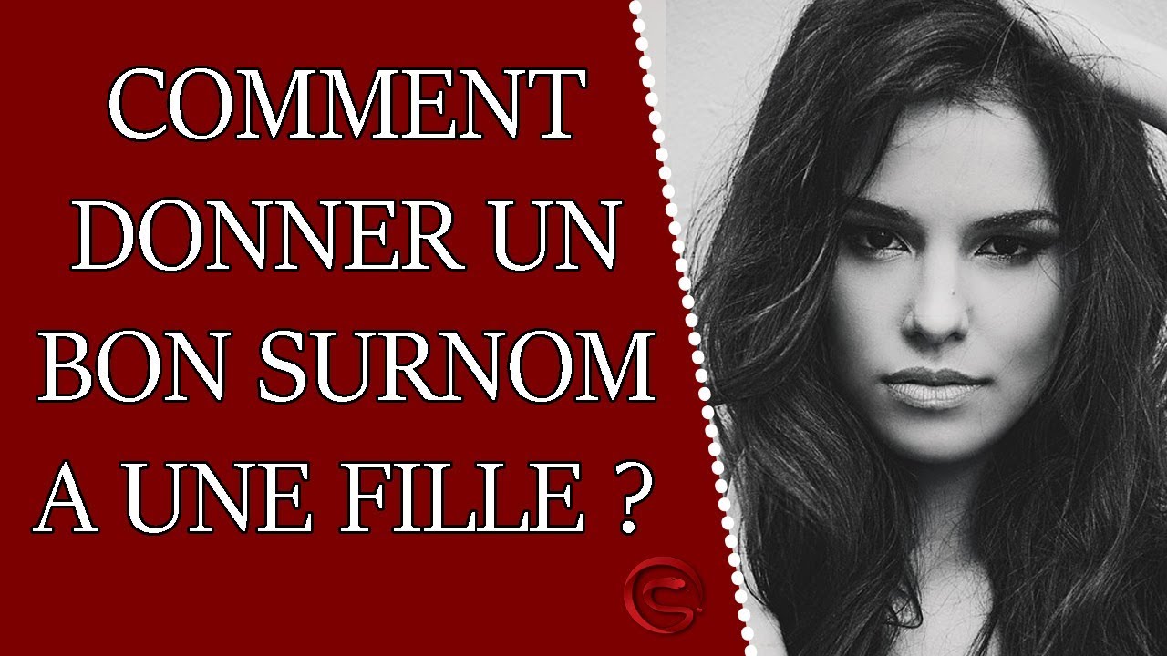 Quel surnom mignon pour une fille (ou pour sa copine) ? Coaching Séduction