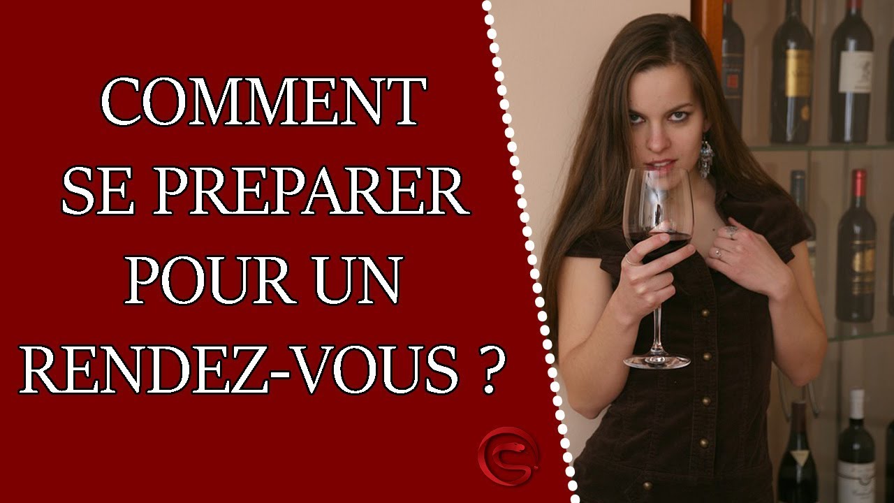 Comment Se Préparer Pour Un Premier Rendez Vous Coaching Séduction